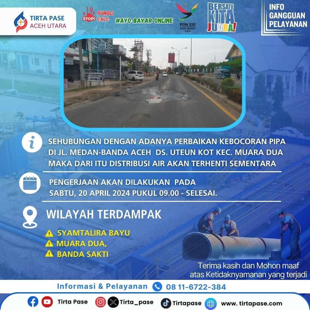 Perbaikan Kebocoran Pipa Jl. Medan-Banda Aceh, Desa Uteunkot, Kec. Muara Dua